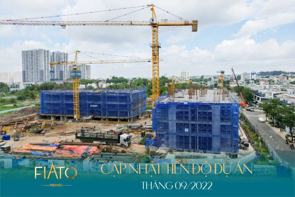 CẬP NHẬT TIẾN ĐỘ DỰ ÁN FIATO PREMIER THÁNG 9/2022
